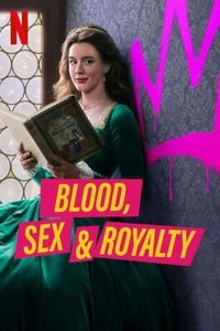 Banner Phim Máu, Tình Dục Và Hoàng Tộc Phần 1 (Blood, Sex & Royalty Season 1)