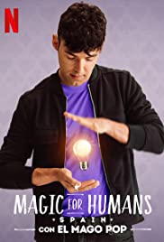 Xem Phim Ảo thuật cho nhân loại: Tây Ban Nha Phần 1 (Magic for Humans by Mago Pop Season 1)
