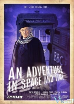 Xem Phim Bác Sĩ Vô Danh: Cuộc Phiêu Lưu Trong Không Gian Và Thời Gian (Doctor Who: An Adventure In Space And Time)
