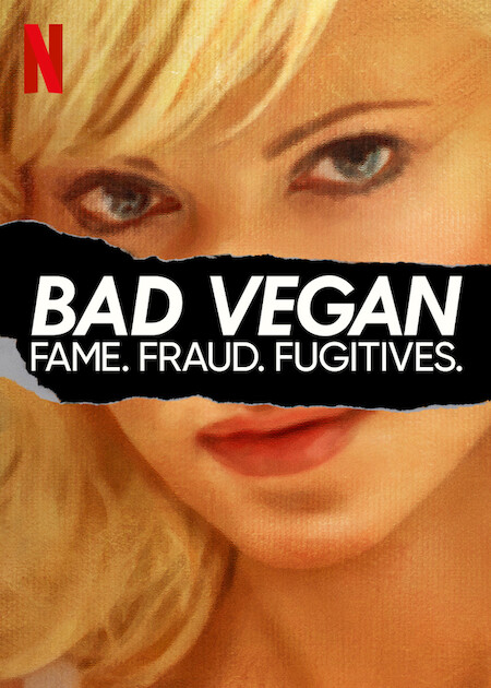 Xem Phim Bad Vegan: Danh tiếng. Lừa đảo. Trốn chạy. Phần 1 (Bad Vegan: Fame. Fraud. Fugitives. Season 1)