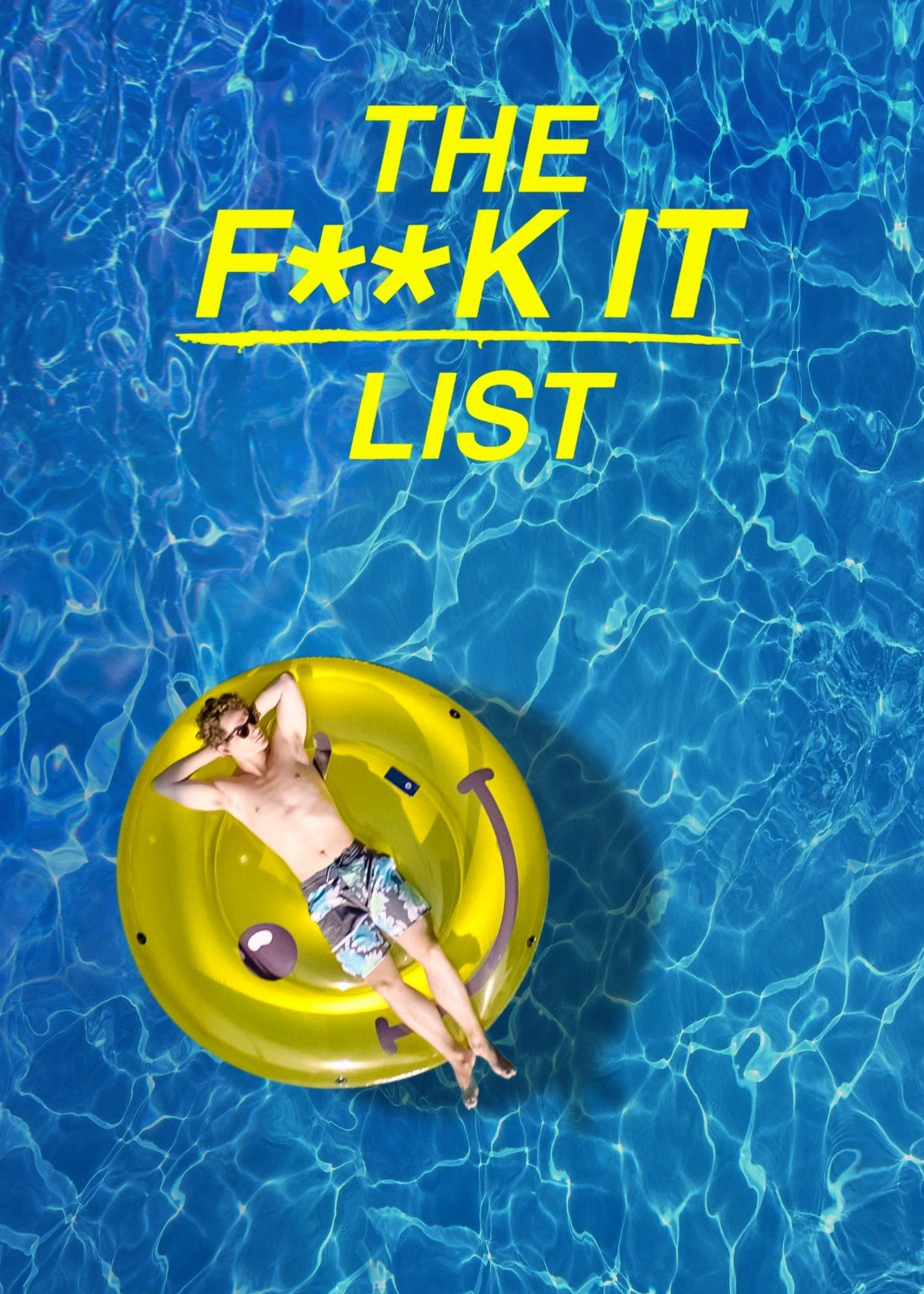 Xem Phim Bản Danh Sách Bất Cần Đời (The F**k-It List)