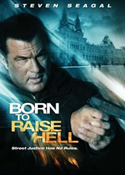 Xem Phim Bản Năng Trả Thù - Born To Raise Hell (Born to Raise Hell)