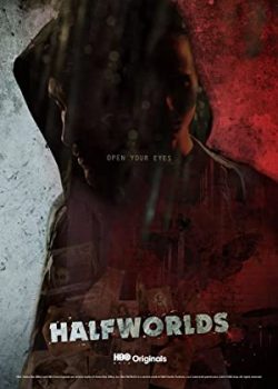 Xem Phim Bán Nhân Giới Phần 1 (Halfworlds Season 1)