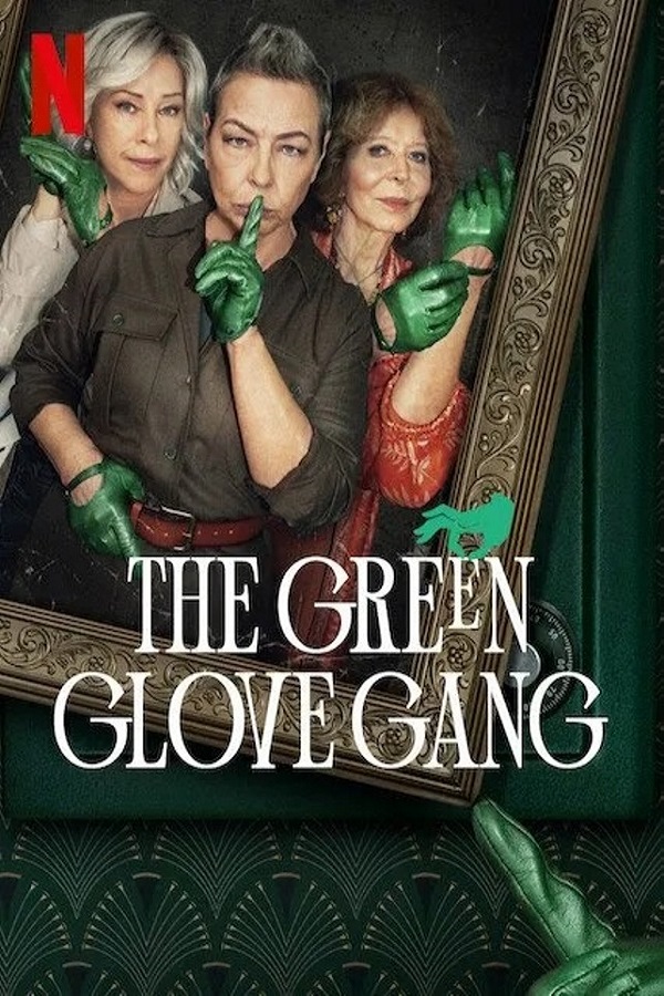Xem Phim Băng trộm Găng Tay Xanh Lục Phần 1 (The Green Glove Gang Season 1)