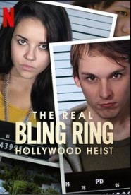 Xem Phim Bling Ring thứ thiệt: Băng trộm Hollywood Phần 1 (The Bling Ring: Hollywood Heist Season 1)