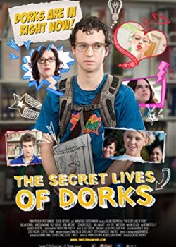 Xem Phim Cuộc Sống Bí Mật Của Những Kẻ Ngớ Ngẩn (The Secret Lives of Dorks)