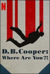 Xem Phim D.B. Cooper: Kỳ án không tặc Phần 1 (D.B. Cooper: Where Are You?! Season 1)