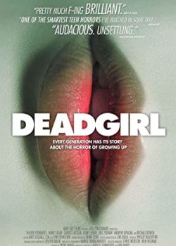 Xem Phim Dục Xác (Deadgirl)