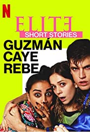 Xem Phim Elite Truyện Ngắn: Guzmán Caye Rebe Phần 1 (Elite Short Stories: Guzmán Caye Rebe Season 1)