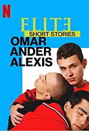 Xem Phim Elite Truyện Ngắn: Omar Ander Alexis Phần 1 (Elite Short Stories: Omar Ander Alexis Season 1)