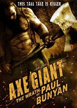Xem Phim Gã Khổng Lồ Hung Tợn (Axe Giant: The Wrath of Paul Bunyan)