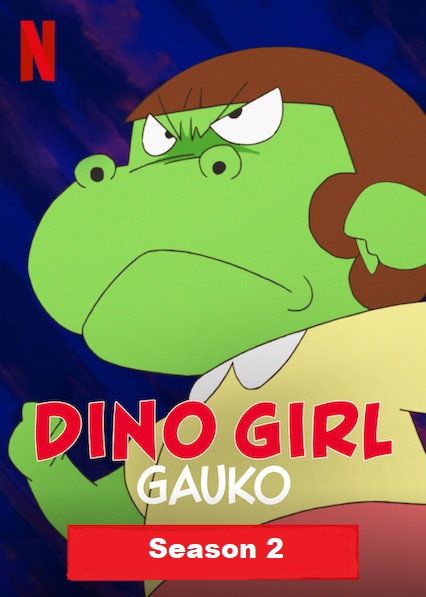 Xem Phim Gauko – Cô Bé Khủng Long 2 (Dino Girl Gauko 2)