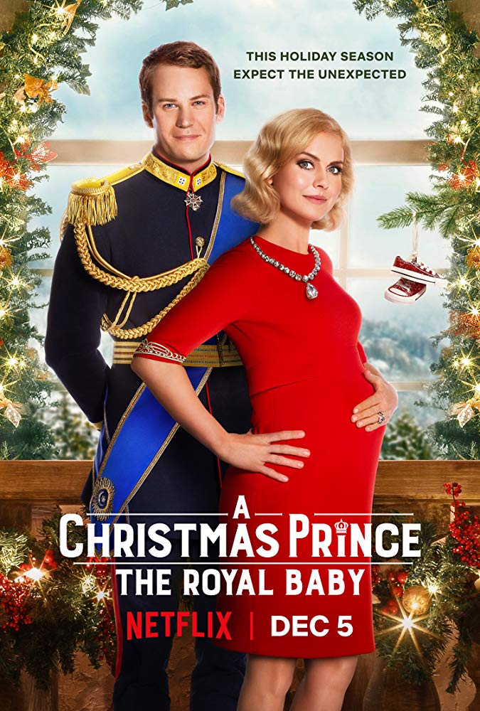 Xem Phim Hoàng Tử Giáng Sinh: Em Bé Hoàng Gia (A Christmas Prince: The Royal Baby)