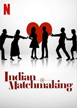 Xem Phim Mai mối Ấn Độ Phần 1 (Indian Matchmaking Season 1)