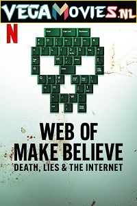 Xem Phim Mạng lưới giả tạo: Cái chết, dối trá và internet Phần 1 (Web of Make Believe: Death, Lies and the Internet Season 1)
