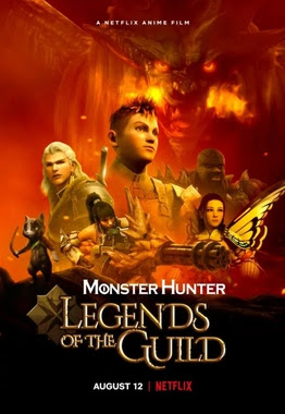 Xem Phim Monster Hunter: Huyền Thoại Hội Thợ Săn (Monster Hunter: Legends of the Guild)