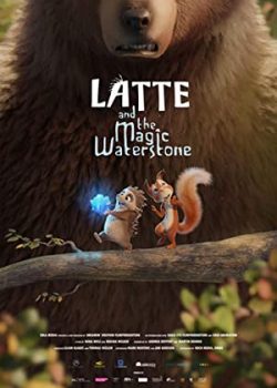 Xem Phim Nhím, Sóc Và Viên Đá Thần Kì (Latte & the Magic Waterstone)
