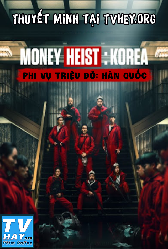 Xem Phim Phi Vụ Triệu Đô: Hàn Quốc (Money Heist: Korea)