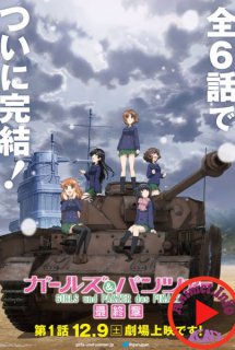 Xem Phim Girls & Panzer: Saishuushou Part 1 (Girls und Panzer das Finale)