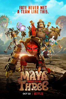 Xem Phim Maya and the Three (Maya và ba chiến binh huyền thoại)