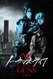 Xem Phim No Guns Life 2nd Season (ノー・ガンズ・ライフ)