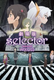 Xem Phim Selector Destructed WIXOSS Movie (劇場版 selector destructed WIXOSS)