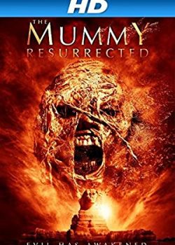Xem Phim Xác Ướp Phục Sinh (The Mummy Resurrected)